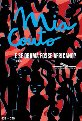 E Se Obama Fosse Africano_ - Mia Couto