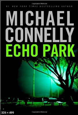 Echo Park – Michael Connelly