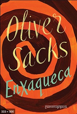 Enxaqueca - Oliver Sacks