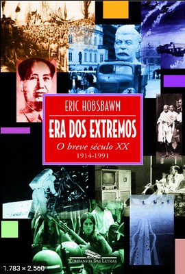Era dos Extremos (1914-1991) – Eric J. Hobsbawm