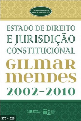 Estado De Direito e Jurisdicao – Gilmar Ferreira Mendes