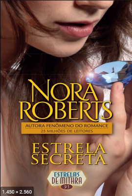 Estrela Secreta – As Estrelas – Nora Roberts