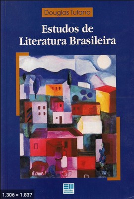Estudos de Literatura Brasileir - Douglas Tufano (1)