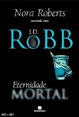 Eternidade Mortal – J. D. Robb