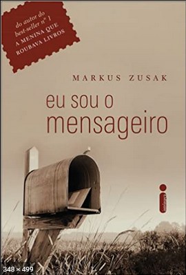 Eu Sou o Mensageiro – Markus Zusak
