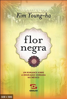 Flor Negra – Kim Young-Ha