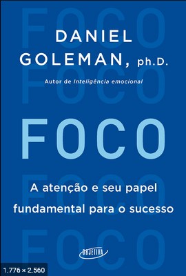 Foco – Daniel Goleman