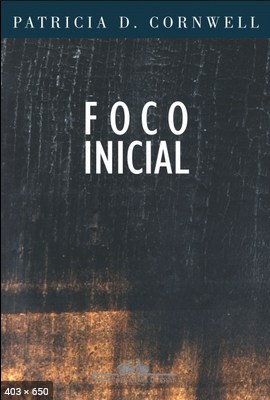 Foco Inicial – Patricia Cornwell