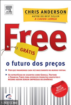 Free_ gratis. O futuro dos prec – Chris Anderson