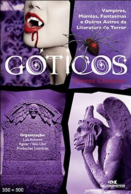 Goticos – Contos Classicos – Luiz Antonio Aguiar