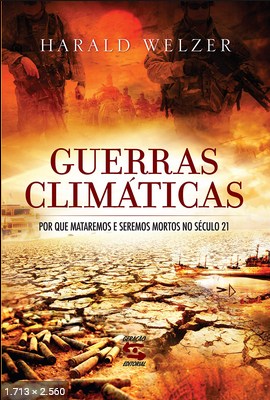 Guerras Climaticas – Harald Welzer