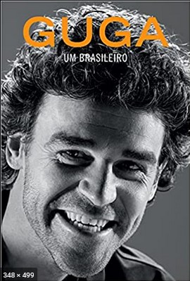 Guga, Um brasileiro - Gustavo Kuerten