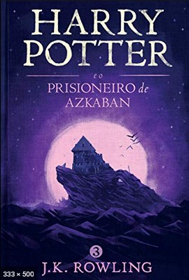 Harry Potter e o Prisioneiro de – J.K. Rowling
