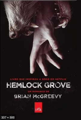 Hemlock Grove – Brian Mcgreevy
