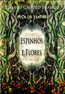Camilo Castelo Branco – ESPINHOS E FLORES doc