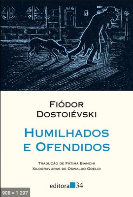 Humilhados e Ofendidos – Fiodor Dostoievski