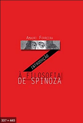 Introducao a filosofia de spino - Amauri Ferreira