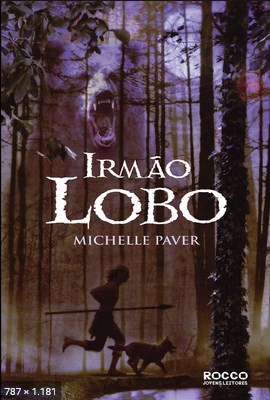 Irmao Lobo – Michelle Paver