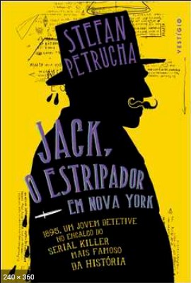 Jack, O Estripador Em Nova York – Stefan Petrucha