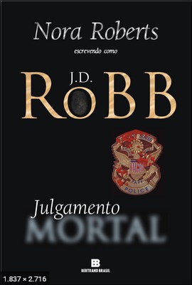 Julgamento Mortal – J. D. Robb