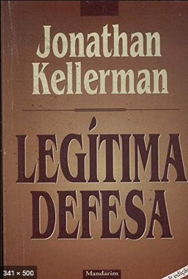 Legitima Defesa - Alex Delaware - Jonathan Kellerman