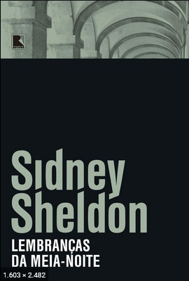 Lembrancas da Meia-Noite - Sidney Sheldon