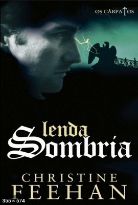 Lenda Sombria - Christine Feehan