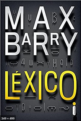 Lexico - Max Barry