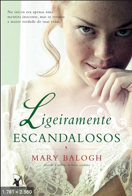 Ligeiramente escandalosos – Mary Balogh