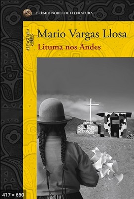 Lituma nos Andes – Mario Vargas Llosa