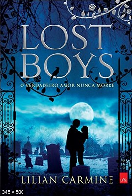 Lost Boys _ o verdadeiro amor n – Lilian Carmine