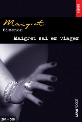 Maigret Sai em Viagem – Georges Simenon