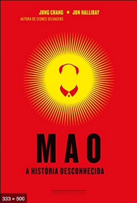 Mao A historia desconhecida – Jon Halliday