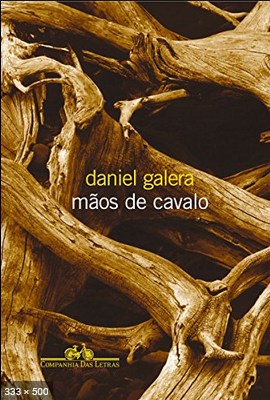Maos de Cavalo – Daniel Galera (1)