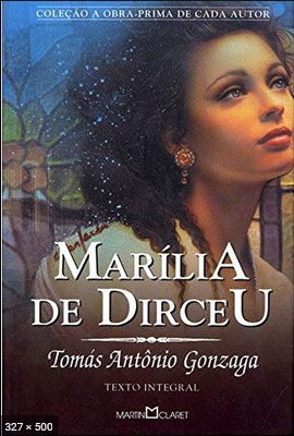 Marilia De Dirceu – Tomas Antonio Gonzaga