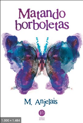 Matando borboletas - M. Anjelais