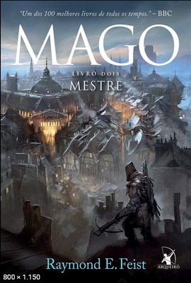 Mestre - Saga Do Mago - Vol 2 - Raymond E. Feist