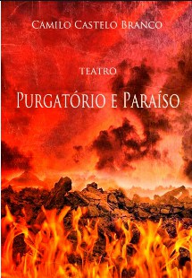 Camilo Castelo Branco – PURGATORIO E PARAISO doc
