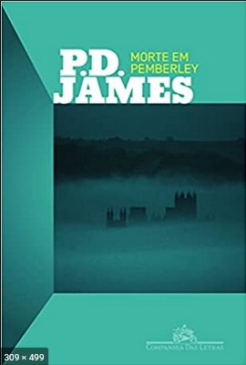 Morte Em Pemberley – P.d. James