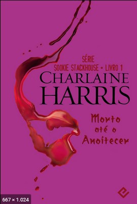 Morto ate o Anoitecer - Sookie - Charlaine Harris