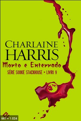 Morto e Enterrado – Sookie Stac – Charlaine Harris