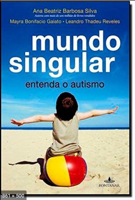 Mundo Singular – Ana Beatriz Barbosa Silva