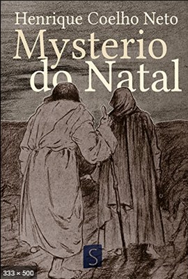 Mysterio do Natal – Henrique Coelho Neto
