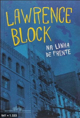Na Linha de Frente – Lawrence Block