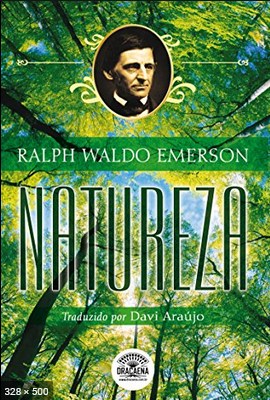 Natureza – A Biblia do Naturali – Ralph Waldo Emerson