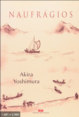 Naufragios - Akira Yoshimura