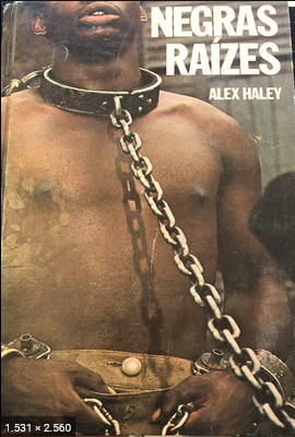 Negras Raizes – Alex Haley