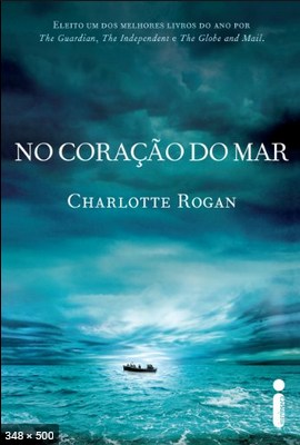 No coracao do mar - Charlotte Rogan