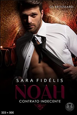 Noah – Os Broussar – Sara Fidelis