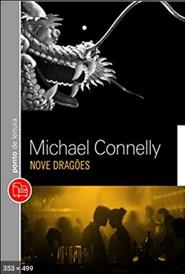 Nove Dragoes - Michael Connelly